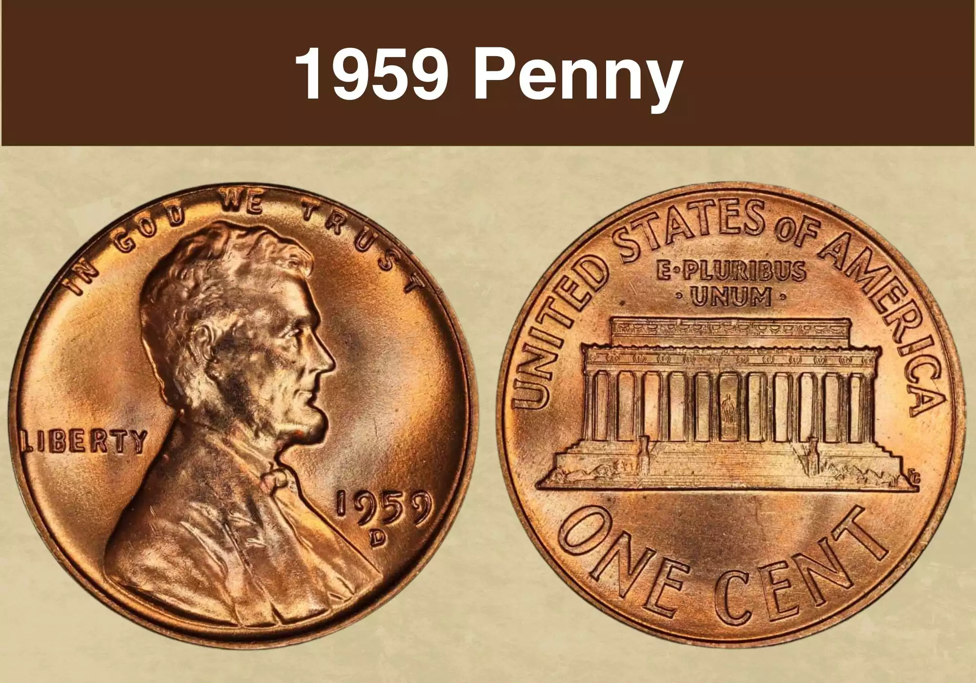 1959 Lincoln Memorial penny obverse and reverse showing Lincoln portrait and Memorial building
