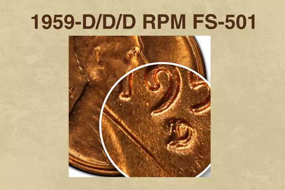 1959-D RPM FS-501 triple-punched D mint mark showing three distinct D impressions at varying angles